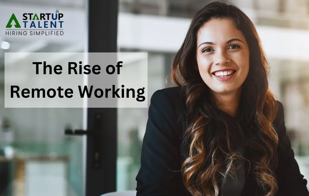 Embracing the Future: The Rise of Remote Working