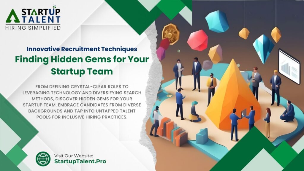 How to Find Hidden Gems for Your Startup Team