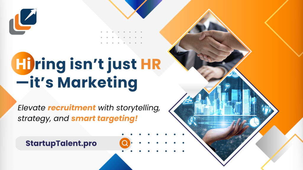 Why Your Recruitment Needs a Marketing Strategy—Not Just Job Ads