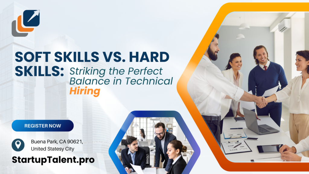 Soft Skills vs. Hard Skills: What Matters in Technical Recruitment?